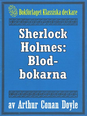 cover image of Sherlock Holmes: Äventyret med blodbokarna